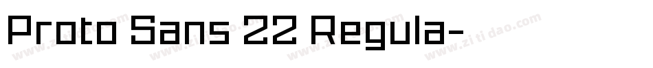 Proto Sans 22 Regula字体转换